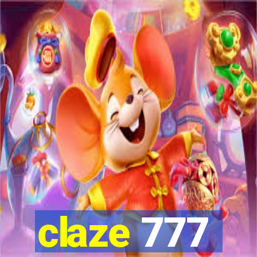 claze 777